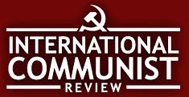 International Communist Review